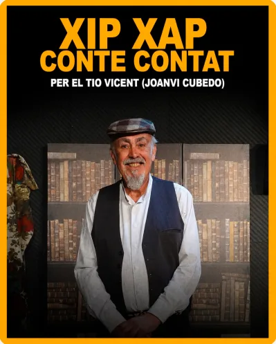 XIP XAP, CONTE CONTAT amb el Tío Vicent